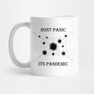 Dont Panic Its Pandemic Mug